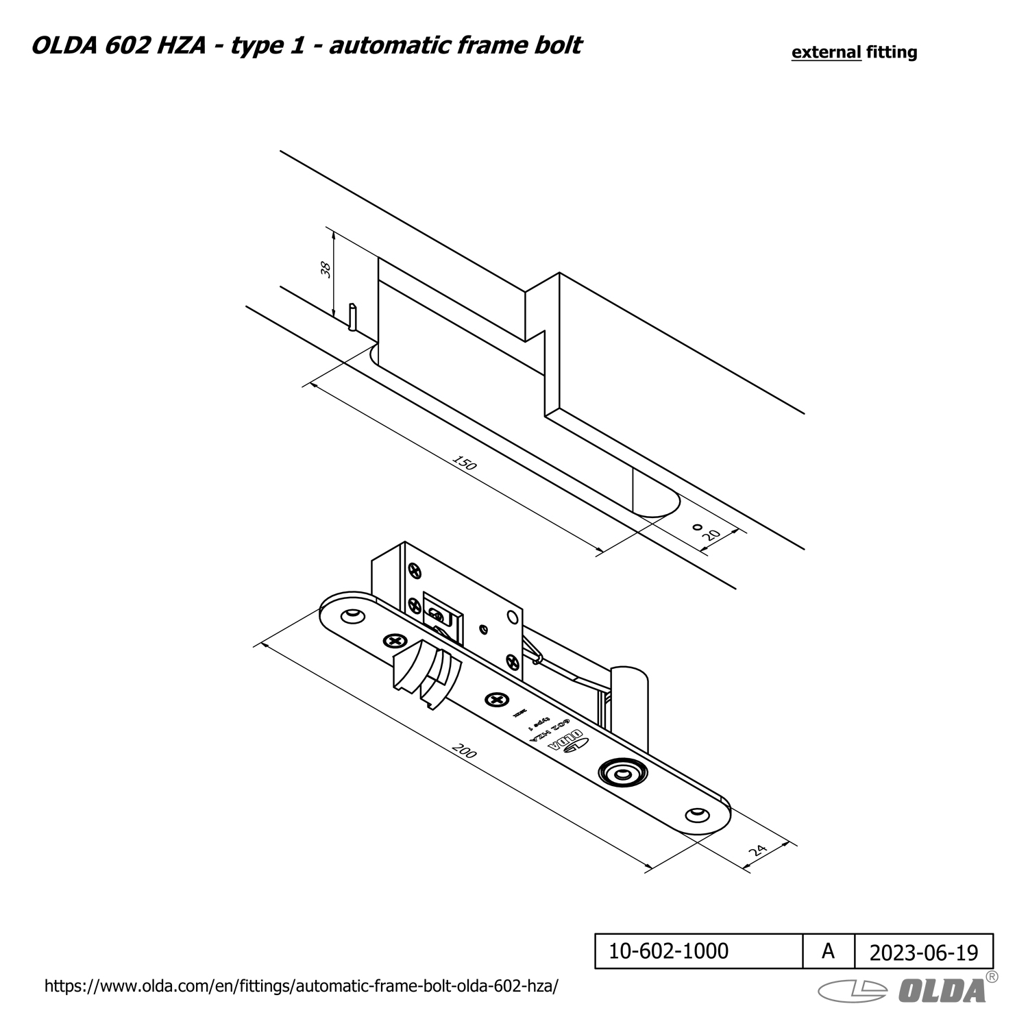 Automatic <br>frame bolt <br>OLDA 602 HZA